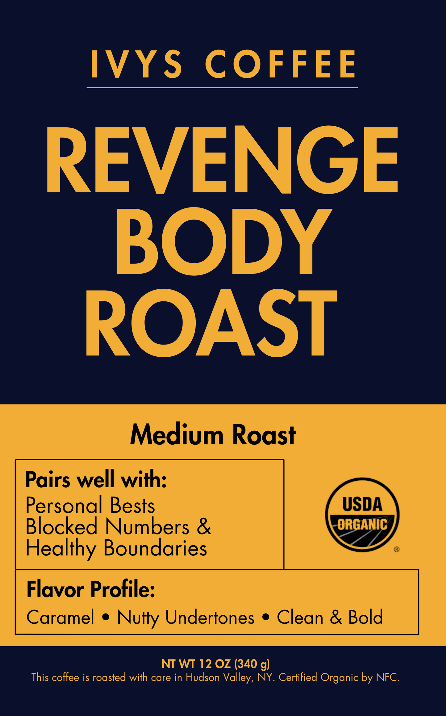 Revenge Body Roast — Ivy's Coffee